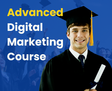 Advanced Digital Marketing Course